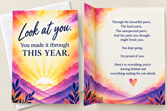 You Made It Through This Year Greeting Card