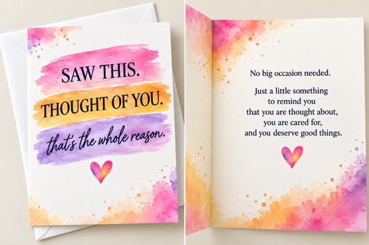 Saw This. Thought of You. Just Because Greeting Card