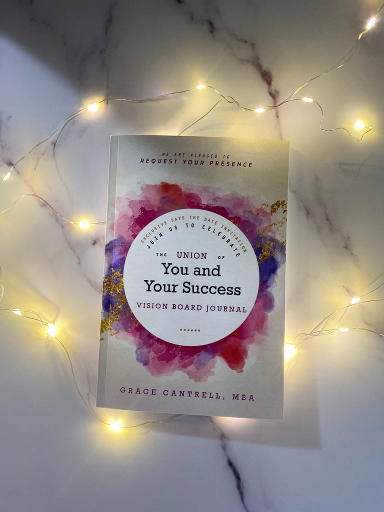 The Union Of You and Your Success Vision Board Journal