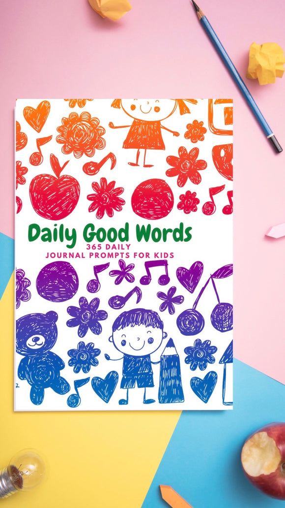 Daily Good words Kids Journal
